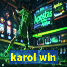 karol win